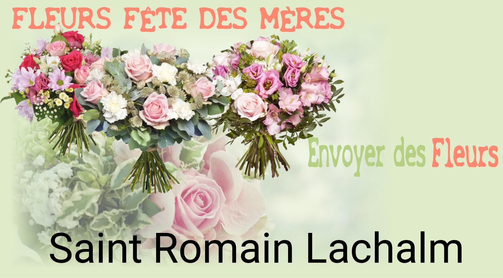 Bouquet de Fête des Mères livré à Saint-Romain-Lachalm